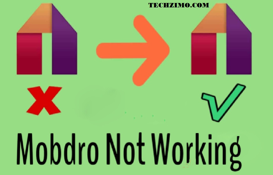 Mobdro Not Working? How To Resolve The Issue Within Minutes
